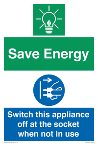 Save Energy, Switch this appliance off at the socket when not in use
